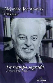 TRAMPA SAGRADA, LA EL CAMINO DE LA BONDAD