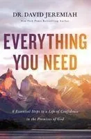 Everything You Need: 8 Essential Steps to a Life of Confidence in the Promises of God
