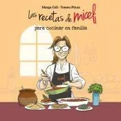 LAS RECETAS DE MICELI PARA COCINAR EN FAMILIA