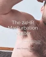 The 24HR Masturbation Master
