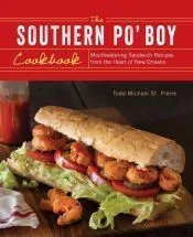 The Southern Po' Boy Cookbook