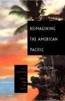 Reimagining the American Pacific: From'south Pacific' to Bamboo Ridge and Beyond