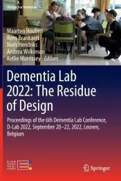 Dementia Lab 2022: The Residue of Design