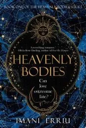 Heavenly Bodies: Book One of the Heavenly Bodies Series