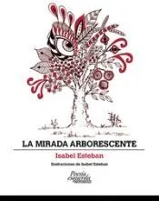 LA MIRADA ARBORESCENTE