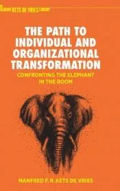 The Path to Individual and Organizational Transformation
