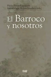 El Barroco y nosotros