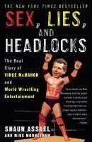 Sex Lies & Headlocks Vince Mcmahon