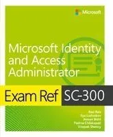Exam Ref Sc-300 Microsoft Identity and Access Administrator
