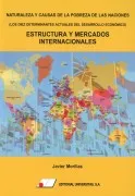 Naturaleza Y Causas De La Pobreza De Las Naciones (Los Diez Determinan