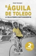 El Aguila De Toledo (2ª Ed.)