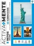 ACTIVA TU MENTE RETOS TEMÁTICOS - VIAJES 1