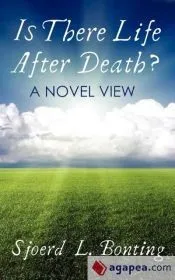 Is There Life After Death? a Novel View