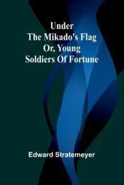 Under the Mikado’s flag