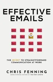 Effective Emails: The secret to straightforward communication at work