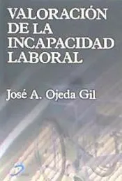 Valoración de la incapacidad laboral