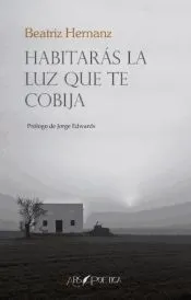 Habitarás la luz que te cobija