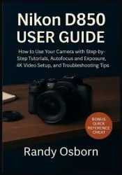 Nikon D850 User Guide