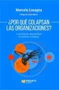 ¿Por qué colapsan las organizaciones?