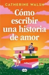 Cómo escribir una historia de amor