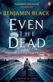 Even the Dead