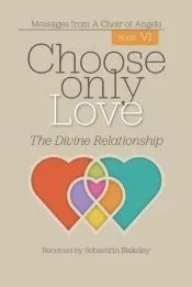 Choose Only Love