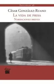 La vida de prisa