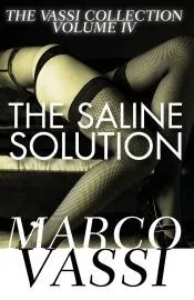 The Saline Solution