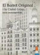El Barret Original I La Ciutat Grisa