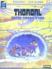 THORGAL 13: ENTRE TIERRA Y LUZ