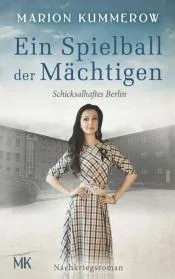 Ein Spielball der Mächtigen: Nachkriegsroman während der Berliner Luftbrücke
