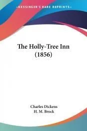 The Holly-Tree Inn (1856)