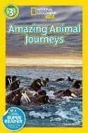 Great Migrations Amazing Animal Journeys (National Geographic Kids Readers, Level 3)