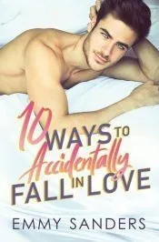 10 Ways to Accidentally Fall in Love