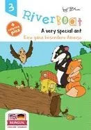 Riverboat: A Very Special Ant - Eine ganz besondere Ameise: Bilingual Children's Picture Book English German