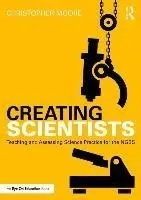 Creating Scientists: Teaching and Assessing Science Practice for the Ngss