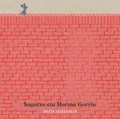 Sagutxo eta Horma Gorria