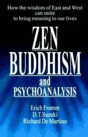 Zen Buddhism and Psychoanalysis