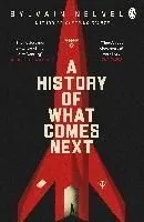 A History of What Comes Next