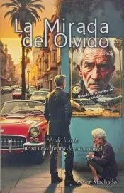 La Mirada del Olvido
