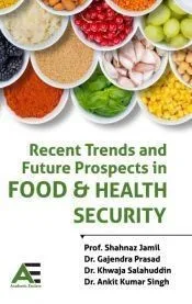 Recent Trends and Future Prospects in Food and Health Security