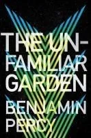The Unfamiliar Garden, 2
