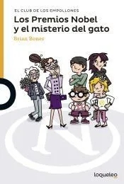 El club de los empollones. Los premios Nobel y el misterio del gato