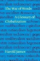 The War of Words: A Glossary of Globalization