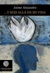 Y más allá de mi vida