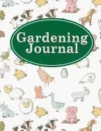 Gardening Journal: Botanical Garden Notebook, Gardening Journals, Garden Planner Book, Plant Diary, Monthly Planning Checklist, Shopping