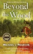Beyond the Wood