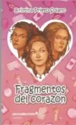 Fragmentos Del Corazón (Pluma De Cristal)