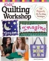 Quilting, Sewing & Applique: Essential Techniques for Beginners: Learn the Fundamentals and Build Your Creative Skills