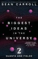 The Biggest Ideas in the Universe 2